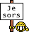 Je sors !!